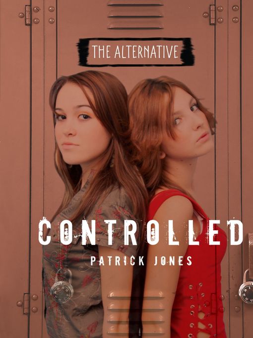 Title details for Controlled by Patrick Jones - Available